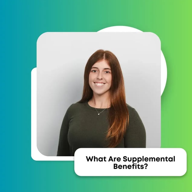 What Are Supplemental Benefits?