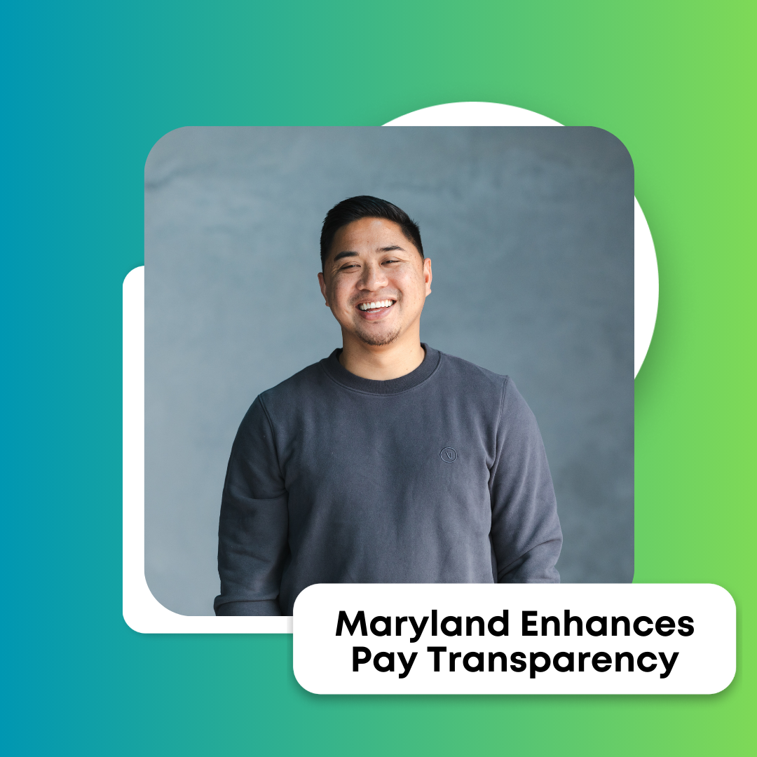 Maryland Enhances Pay Transparency: Wage Ranges Now Mandatory in Job Postings
