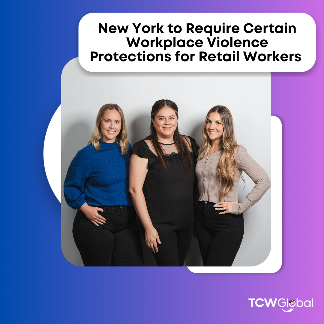 New York to Require Certain Workplace Violence Protections for Retail Workers