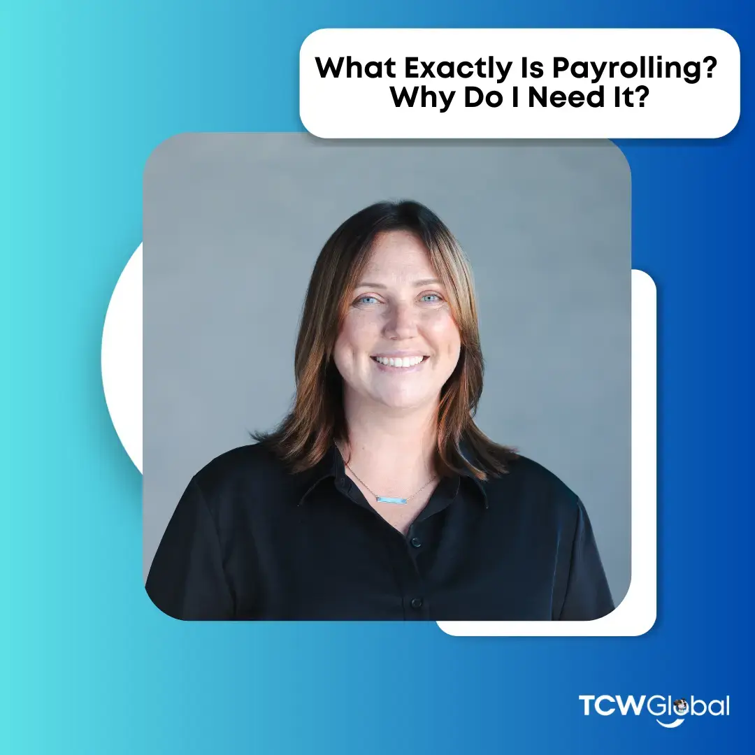 What Exactly Is Payrolling? Why Do I Need It?